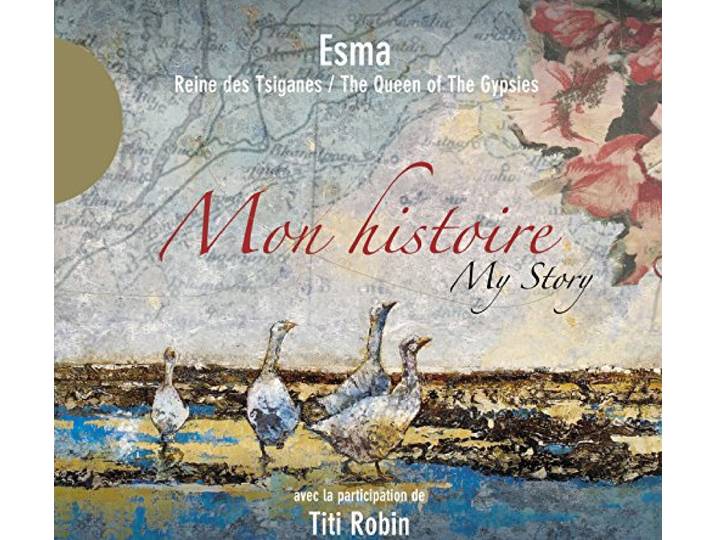 Esma Redzepova - Mon Histoire / My Story