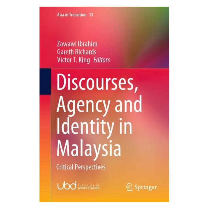 Springer Discourses, Agency and Identity in Malaysia (Englisch, Hardcover, Gareth Richards, Victor T. King, Zawawi Ibrahim) (63695352)
