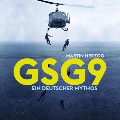 GSG 9 - Martin Herzog, Audio, 9783863525644