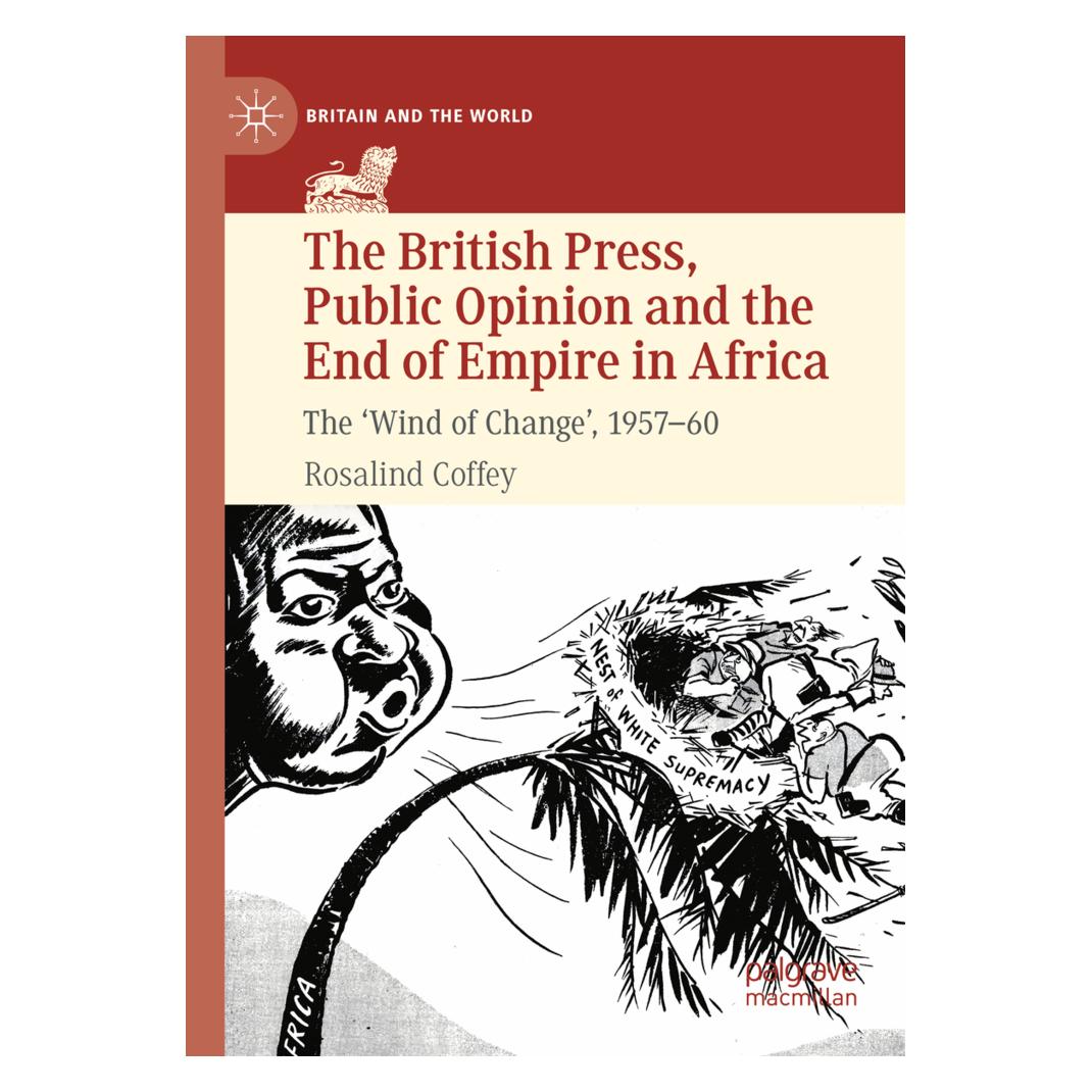 Springer The British Press, Public Opinion and the End of Empire in Africa (Englisch, Softcover, Rosalind Coffey) (56925935)