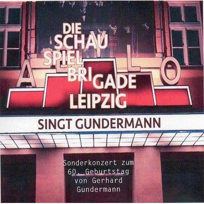 Die Schauspielbrigade singt - Die Schauspielbrigade Leipzig, CD