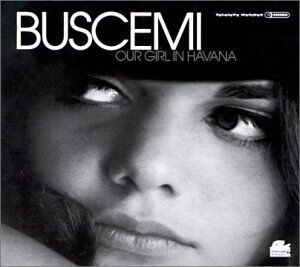 Buscemi - Our Girl in Havana - Preis vom 09.10.2026 07:28:09 h