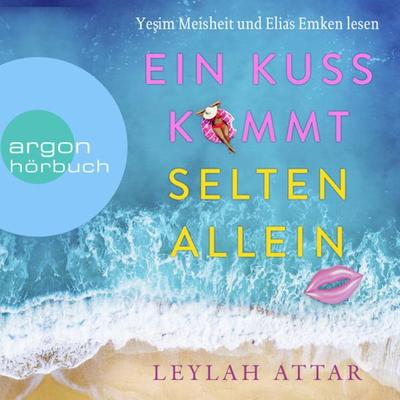 Ein Kuss kommt selten allein - Leylah Attar, Audio, 9783732456697