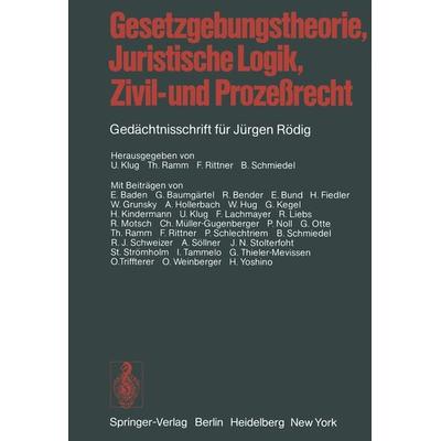 Gesetzgebungstheorie, Juristische Logik, Zivil- und Prozeßrecht, Taschenbuch von , Springer Berlin, 978-3-642-95318-7