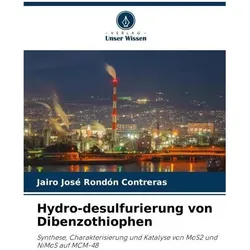 Hydro-desulfurierung von Dibenzothiophen, Fachbücher von Jairo José Rondn Contreras