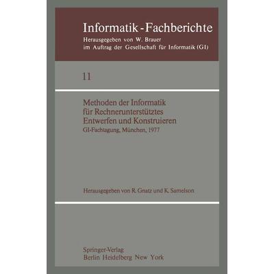 Methoden der Informatik für Rechnerunterstütztes Entwerfen und Konstruieren, Taschenbuch von , Springer Berlin, 978-3-540-08473-0
