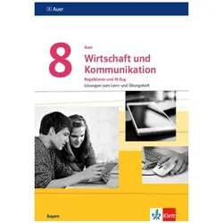 Auer Wirtschaft und Kommunikation 8. Ausgabe Bayern, Schulbücher von Ernst Klett Verlag