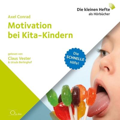 Motivation bei Kita-Kindern - Axel Conrad, CD, 9783956163753
