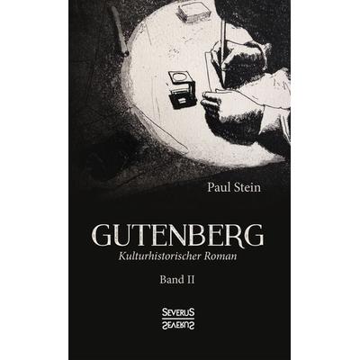 Gutenberg Band 2, Taschenbuch von Paul Stein, Severus Verlag, 978-3-96345-042-6