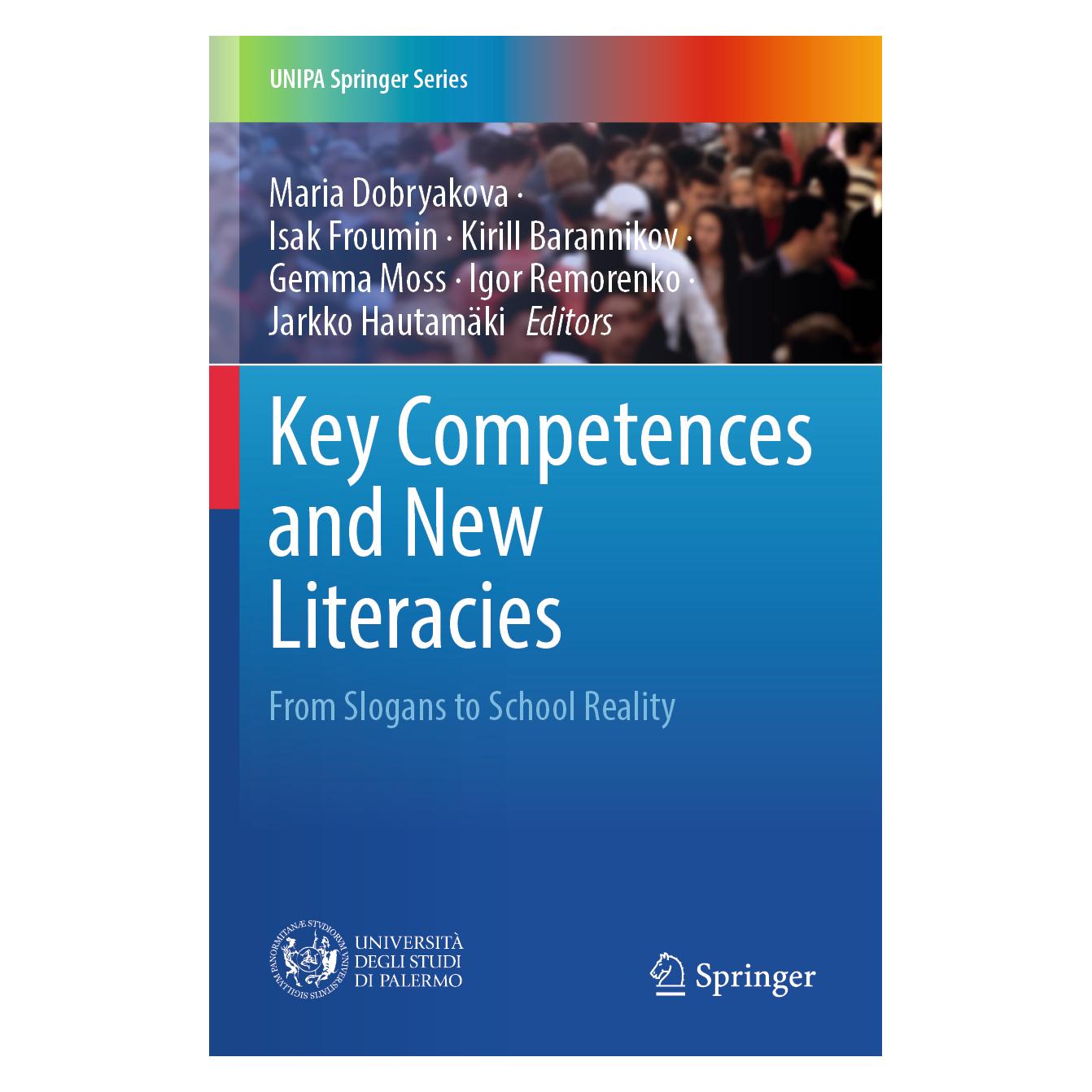 Springer Key Competences and New Literacies (Englisch, Softcover, Gemma Moss, Igor Remorenko, Isak Froumin, Jarkko Hautamäki, Kirill Barannikov, Maria Dobryakova) (57102929)