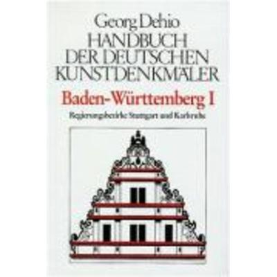 Baden-Württemberg 1. Handbuch der deutschen Kunstdenkmäler, Paperback von Georg Dehio, Deutscher Kunstverlag, 978-3-422-03024-4
