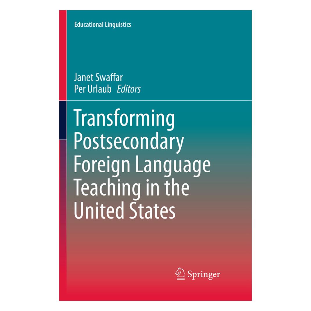 Springer Transforming Postsecondary Foreign Language Teaching in the United States (Englisch, Softcover, Janet Swaffar, Per Urlaub) (55827990)