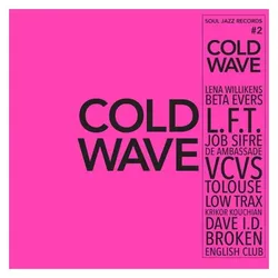 Soul Jazz, Schallplatten, Cold Wave #2 (Purple Coloured) (Various Artists)