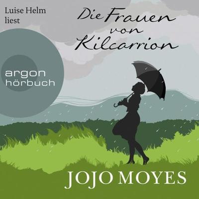 Die Frauen von Kilcarrion - Jojo Moyes, Audio, 9783732455416