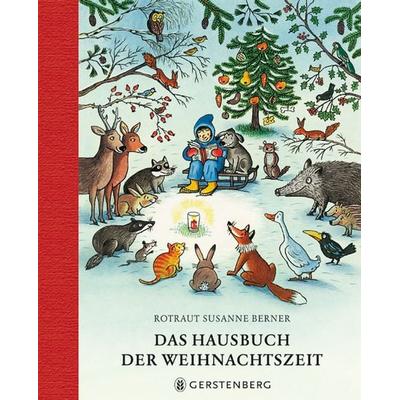 Das Hausbuch der Weihnachtszeit, Gebundene Ausgabe von Rotraut S. Berner, Gerstenberg, 978-3-8369-5174-6