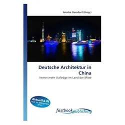 Deutsche Architektur in China, Fachbücher von Annika Darsdorf