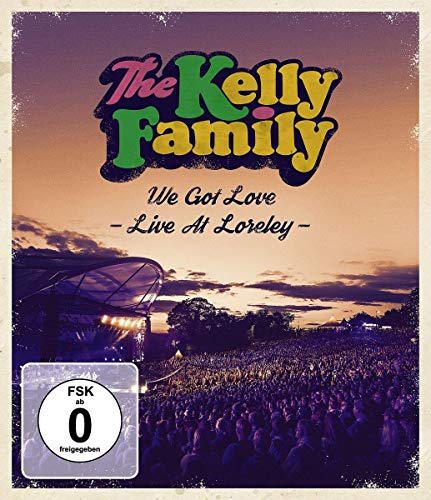 The Kelly Family - The Kelly Family - We Got Love - Live At Loreley [Blu-ray] - Preis vom 09.10.2026 07:28:09 h