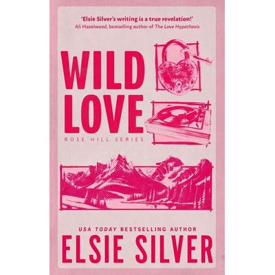 Wild Love, Taschenbuch von Elsie Silver, Little, Brown Book Group