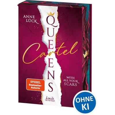 Queens Cartel (Band 1) - With All Your Scars, Taschenbuch von Anne Lück, Loewe, 978-3-7432-2123-9