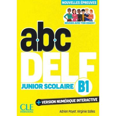 abc DELF Junior Scolaire B1, Taschenbuch von Adrien Payet,Virginie Salles, Klett Sprachen GmbH, 978-3-12-530116-0