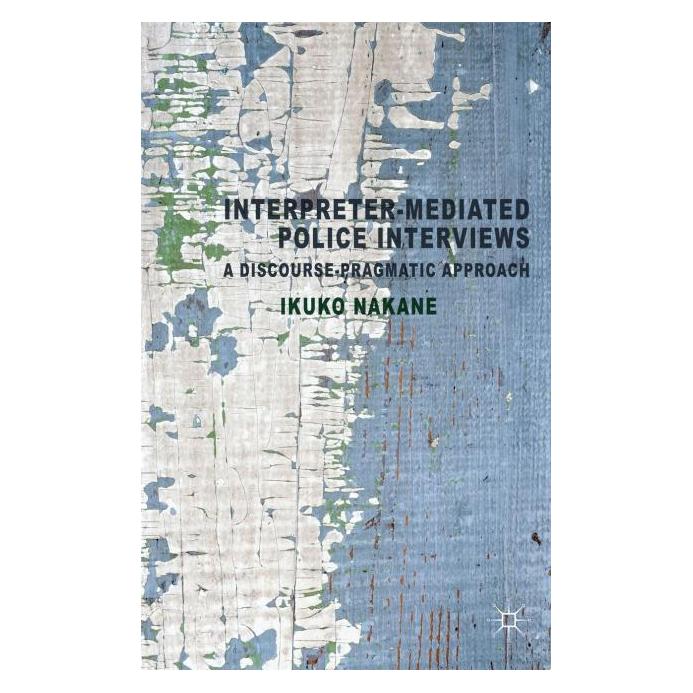 Palgrave Macmillan Uk Nakane:Interpreter-mediated Police Inte (Englisch, Hardcover, I. Nakane) (63033512)