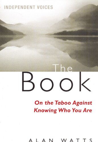 Alan Watts - The Book: On the Taboo Against Knowing Who You Are - Preis vom 02.10.2026 23:42:20 h