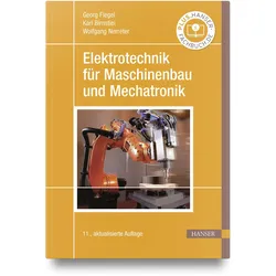 Elektrotechnik für Maschinenbau und Mechatronik, Fachbücher von Georg Flegel, Uwe Meier, Karl Birnstiel, Wolfgang Nerreter, Holger Borcherding