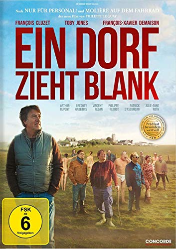 Philippe Le Guay - Ein Dorf zieht blank - Preis vom 11.10.2026 03:10:56 h