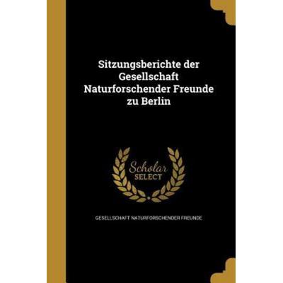 GER-SITZUNGSBERICHTE DER GESEL, Taschenbuch von , Creative Media Partners, LLC, 978-1-373-35033-6