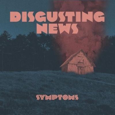Symptoms (Gatefold) - Disgusting News, Vinyl