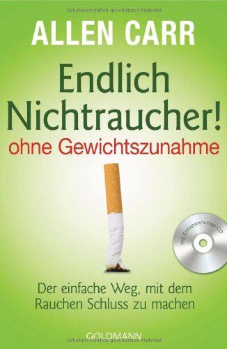 Allen Carr - Endlich Nichtraucher! - - ohne Gewichtszunahme -: Der einfache Weg, mit dem Rauchen Schluss zu machen - Preis vom 09.10.2026 07:28:09 h