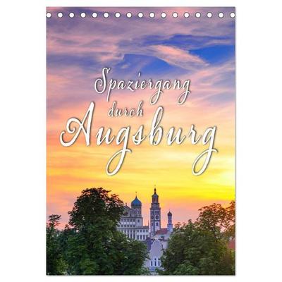 Spaziergang durch Augsburg (Tischkalender 2027 DIN A5 hoch), CALVENDO Monatskalender