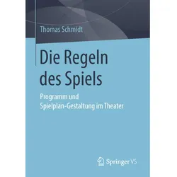 Die Regeln des Spiels, Fachbücher von Thomas Schmidt