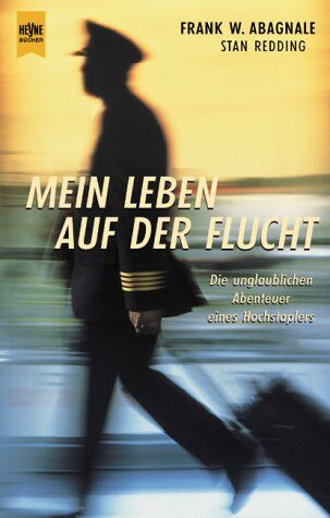 Frank Abagnale - Mein Leben auf der Flucht. Die unglaublichen Abenteuer eines Hochstaplers. - Preis vom 30.09.2026 22:30:23 h