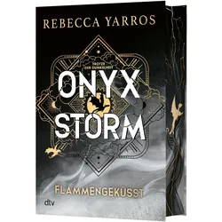 Onyx Storm - Flammengeküsst, Jugendbücher von Rebecca Yarros