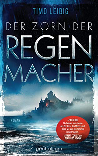 Timo Leibig - Der Zorn der Regenmacher: Roman - Preis vom 10.10.2026 11:48:34 h