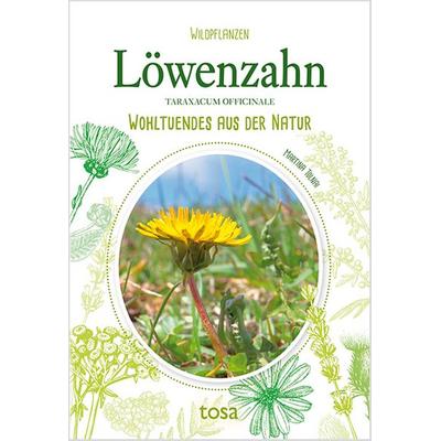 Löwenzahn, Taschenbuch von Martina Tolnai, Tosa, 978-3-86313-080-0