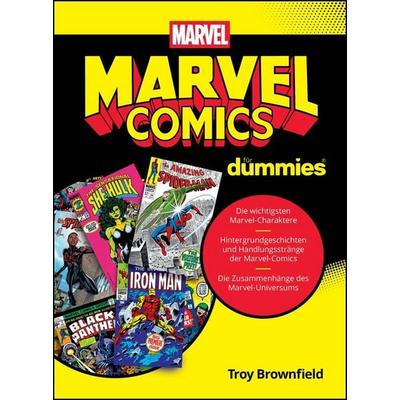 Marvel-Comics für Dummies, Taschenbuch von Troy Brownfield, Wiley-VCH, 978-3-527-72349-2