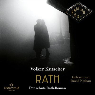Rath (Die Gereon-Rath-Romane 10) - Volker Kutscher, Audio, 9783844939743