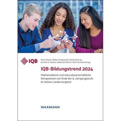 IQB-Bildungstrend 2024, Taschenbuch von , Waxmann Verlag GmbH, 978-3-8188-0100-7