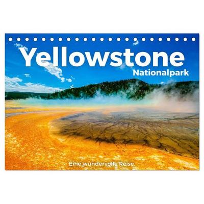 Yellowstone Nationalpark - Eine wundervolle Reise. (Tischkalender 2026 DIN A5 quer), CALVENDO Monatskalender