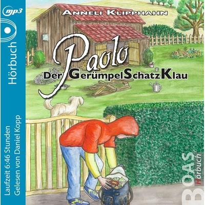 Paolo - Der GerümpelSchatzKlau - Anneli Klipphahn, CD, 9783942258869