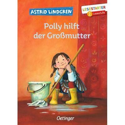 Polly hilft der Großmutter, Gebundene Ausgabe von Astrid Lindgren, Verlag Friedrich Oetinger GmbH, 978-3-7512-0057-8