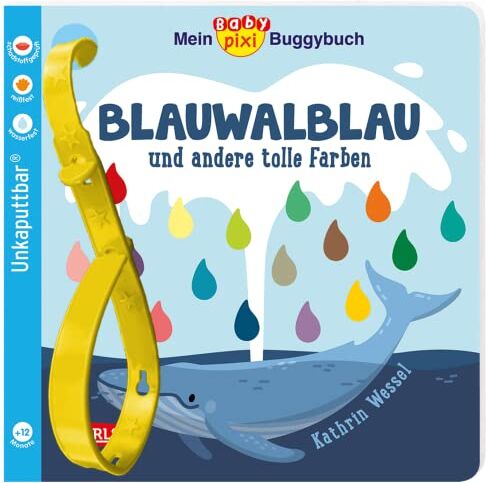 Kathrin Wessel - Baby Pixi (unkaputtbar) 135: Mein Baby-Pixi-Buggybuch: Blauwalblau und andere tolle Farben: Ein wasserfestes Buggybuch für Kinder ab 12 Monaten (135) - Preis vom 14.10.2026 23:07:16 h