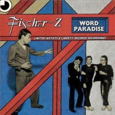 Word Paradise-UA & Liberty Recordings(3CD Digipak) - Fischer-Z, CD