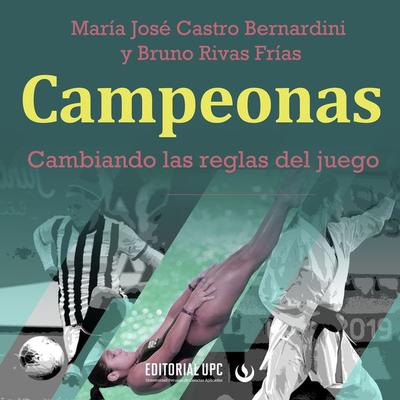 Campeonas - María José Castro Bernardini,Bruno Rivas Frías, Audio, 9786123184940