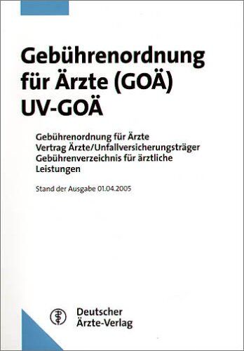 Renate Heß - Gebührenordnung für Ärzte ( GOÄ) / UV-GOÄ 2003 - Preis vom 11.10.2026 15:43:13 h