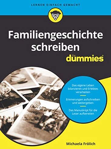 Michaela Frölich - Familiengeschichte schreiben für Dummies - Preis vom 12.10.2026 11:37:12 h