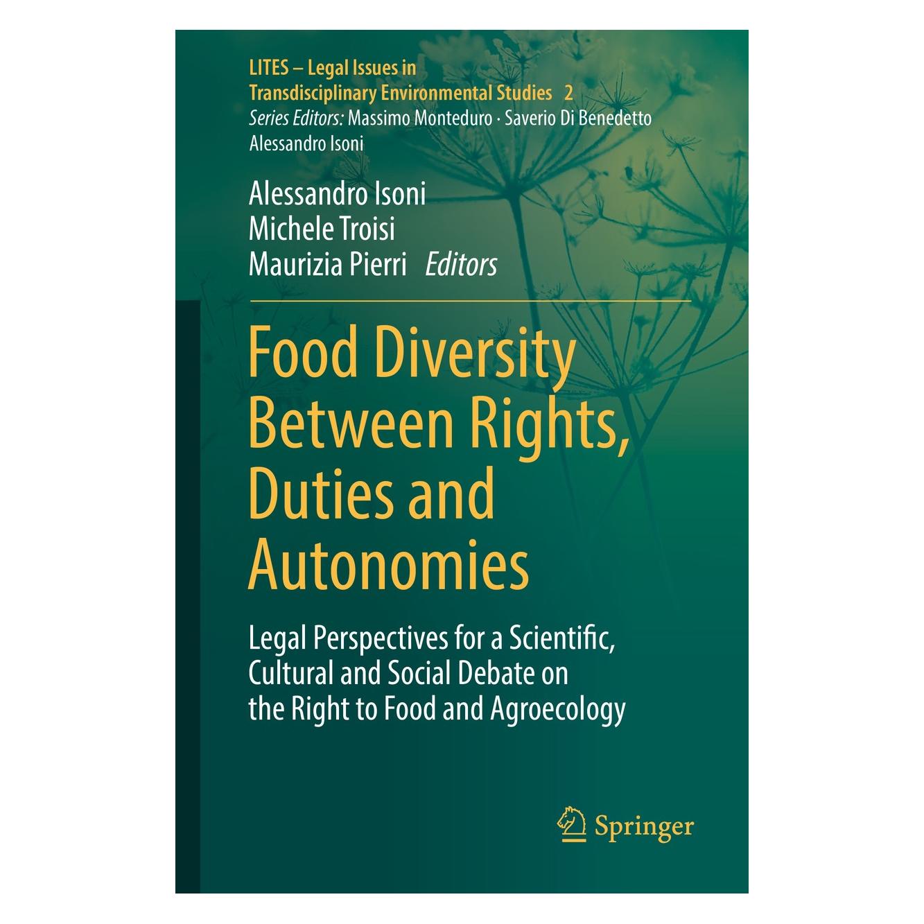 Springer Food Diversity Between Rights, Duties a (Englisch, Hardcover, Alessandro Isoni, Maurizia Pierri, Michele Troisi) (9783319751955)