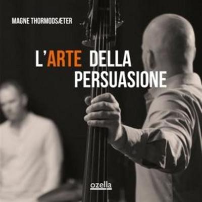 L'arte della persuasione - Magne Thormodster, CD